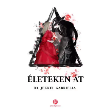 Dr. Jekkel Gabriella (magánkiadás) Életeken át egyéb e-könyv