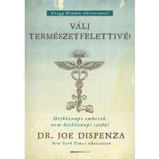 Dr. Joe Dispenza - Válj természetfelettivé! egyéb könyv