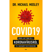 Dr. Michael Mosley COVID19 - Minden, amit tudni kell a koronavírusról és a vakcináért folyó versenyről - Dr. Michael Mosley sport