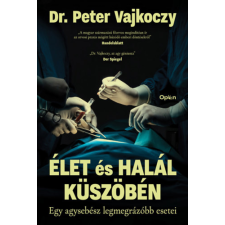 Dr. Peter Vajkoczy - Élet és halál küszöbén egyéb könyv