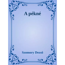Dr. Tóth András János (magánkiadás) A pékné egyéb e-könyv