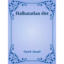 Dr. Tóth András János (magánkiadás) Halhatatlan élet egyéb e-könyv