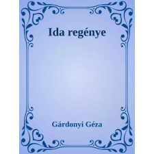 Dr. Tóth András János (magánkiadás) Ida regénye egyéb e-könyv