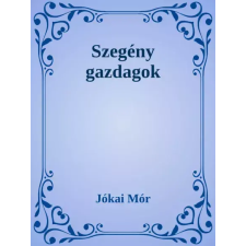 Dr. Tóth András János (magánkiadás) Szegény gazdagok egyéb e-könyv