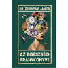 Dr. Zelenyák János - Az egészség aranykönyve