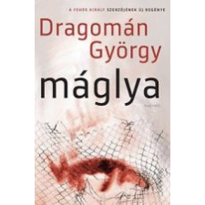 Dragomán György MÁGLYA irodalom