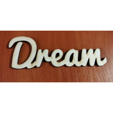 Dream felirat dekorációs kellék
