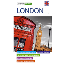 Dream Travel London útikönyv - kivehető térképmelléklettel Dream Travel utazás