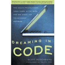  Dreaming In Code – Scott Rosenberg idegen nyelvű könyv