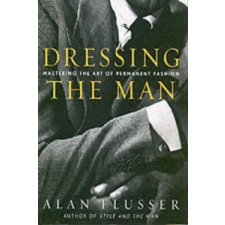 Dressing the Man – Alan Flusser idegen nyelvű könyv