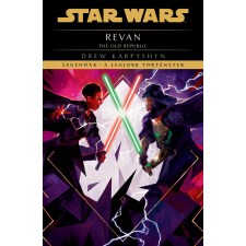 Drew Karpyshyn - Star Wars: The Old Republic: Revan - Legendák - a legjobb történetek (új kiadás) regény