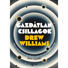 Drew Williams WILLIAMS, DREW - GAZDÁTLAN CSILLAGOK irodalom
