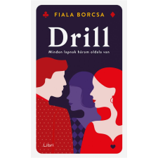  Drill - Minden lapnak három oldala van regény