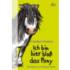 DTV Ich bin hier bloß das Pony | Friedbert Stohner,Hildegard Müller