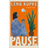 dtv Verlagsgesellschaft Pause | Lena Kupke