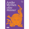 DuMont Buchverlag GmbH Antike Mythen ohne Männer | Gabriele Stein