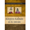 Duna International Kft Könyves Kálmán és II. István - Magyar királyok és uralkodók 5. kötet
