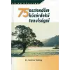 Duna International Könyvkiadó Kolimár György dr. - 75 esztendom közérdeku tanulságai