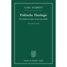 Duncker &amp; Humblot GmbH Politische Theologie. | Carl Schmitt idegen nyelvű könyv