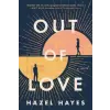 Dutton Books Out of Love | Hazel Hayes