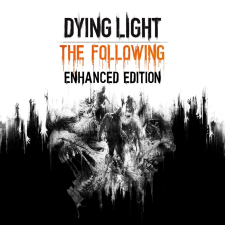  Dying Light: The Following (Enhanced Edition) (Digitális kulcs - PC) videójáték