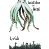  Earth Fathers Are Weird – Lyn Gala