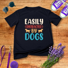 Easily distracted by dogs férfi póló ajándéktárgy