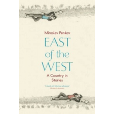  East of the West – Miroslav Penkov idegen nyelvű könyv