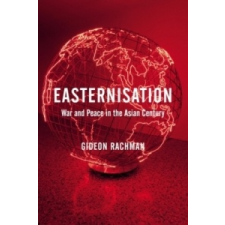  Easternisation – Gideon Rachman idegen nyelvű könyv