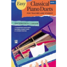  EASY CLASSICAL PIANO DUETS BOOK 1 – & LANCAST KOWALCHYK idegen nyelvű könyv