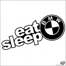  Eat Sleep BMW matrica 2 matrica