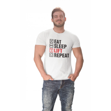  Eat Sleep Lift Repeat - Férfi Póló