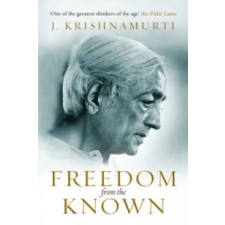 Ebury Publishing Freedom from the Known | J Krishnamurti egyéb könyv