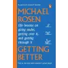 Ebury Publishing Getting Better | Michael Rosen