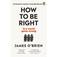 Ebury Publishing How To Be Right | James O'Brien egyéb könyv