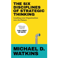 Ebury Publishing Six Disciplines of Strategic Thinking | Michael Watkins egyéb könyv