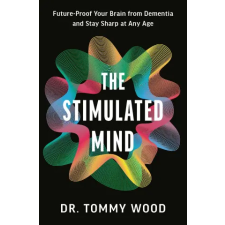 Ebury Publishing Stimulated Mind | Dr Tommy Wood egyéb könyv