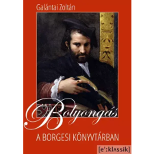 ECLASSIC Bolyongás a borgesi könyvtárban egyéb e-könyv