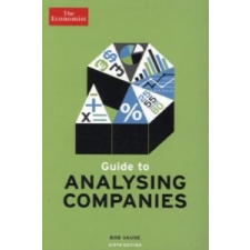  Economist Guide To Analysing Companies 6th edition – Bob Vause idegen nyelvű könyv