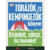 Ed és Kate Douglas DOUGLAS, ED - DOUGLAS, KATE - TÚRÁZÓK ÉS KEMPINGEZÕK KÖNYVE