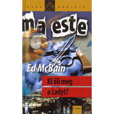 Ed McBain - Ki öli meg a ladyt? irodalom