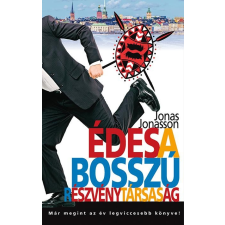 ÉDES A BOSSZÚ RÉSZVÉNYTÁRSASÁG szépirodalom