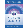 ÉDESVÍZ A nevek mágiája