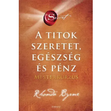ÉDESVÍZ A titok –Szeretet, egészség és pénz– Mesterkurzus egyéb e-könyv