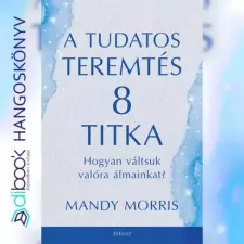 ÉDESVÍZ A tudatos teremtés 8 titka egyéb e-könyv