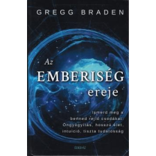 ÉDESVÍZ Az emberiség ereje - Gregg Braden egyéb könyv
