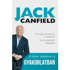 ÉDESVÍZ Jack Canfield - A siker alapelvei a gyakorlatban gazdaság, üzlet