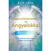 ÉDESVÍZ Kapcsolatteremtés az angyalokkal
