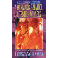 Édesvíz Kiadó A harmadik szemtől a testelhagyásig antikvárium - használt könyv