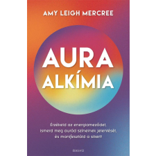 Édesvíz Kiadó Amy Leigh Mercree - Auraalkímia ezoterika